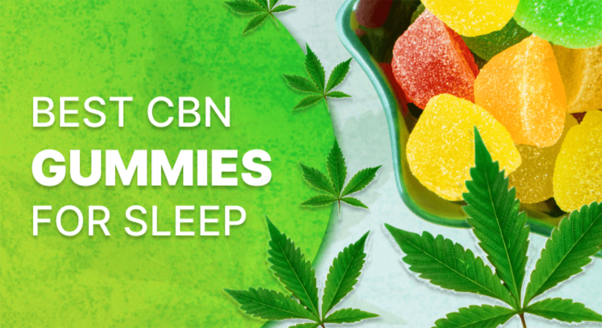 Best CBN Gummies For Sleep: Top Sleep Gummies & Vendors - Vimarsana News