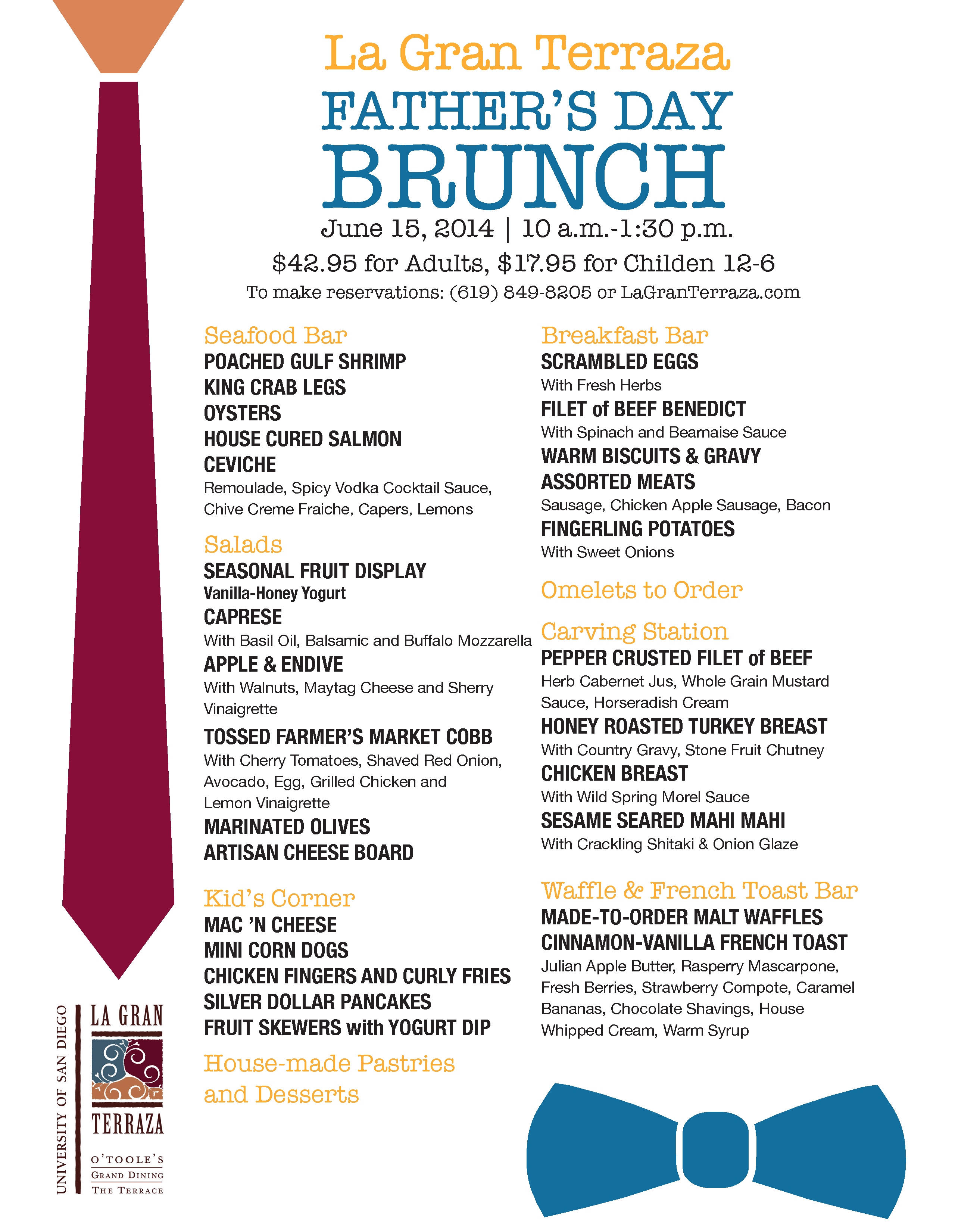 Father's Day Brunch Sunday, June 15, 2014, 10 a.m. to 130 p.m. San