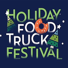 Holiday Food Truck Festival Monday December 30 2019