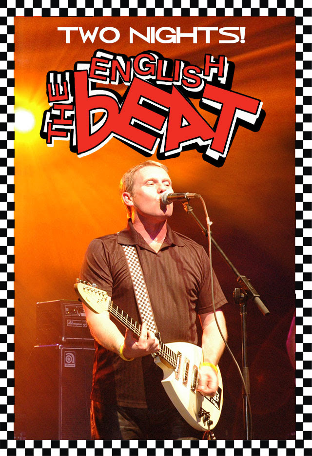 The English Beat Friday, September 24, 2021, 8 p.m. San Diego Reader