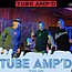 Tube Amp'd