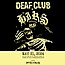 Deaf Club and The HIRS Collective