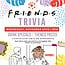 Friends Trivia