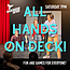 All Hands On Deck
