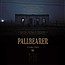 Pallbearer, Cinder Well, Pire