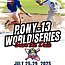 2025 Pony-13 World Series