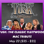 Tusk: Fleetwood Mac Tribute