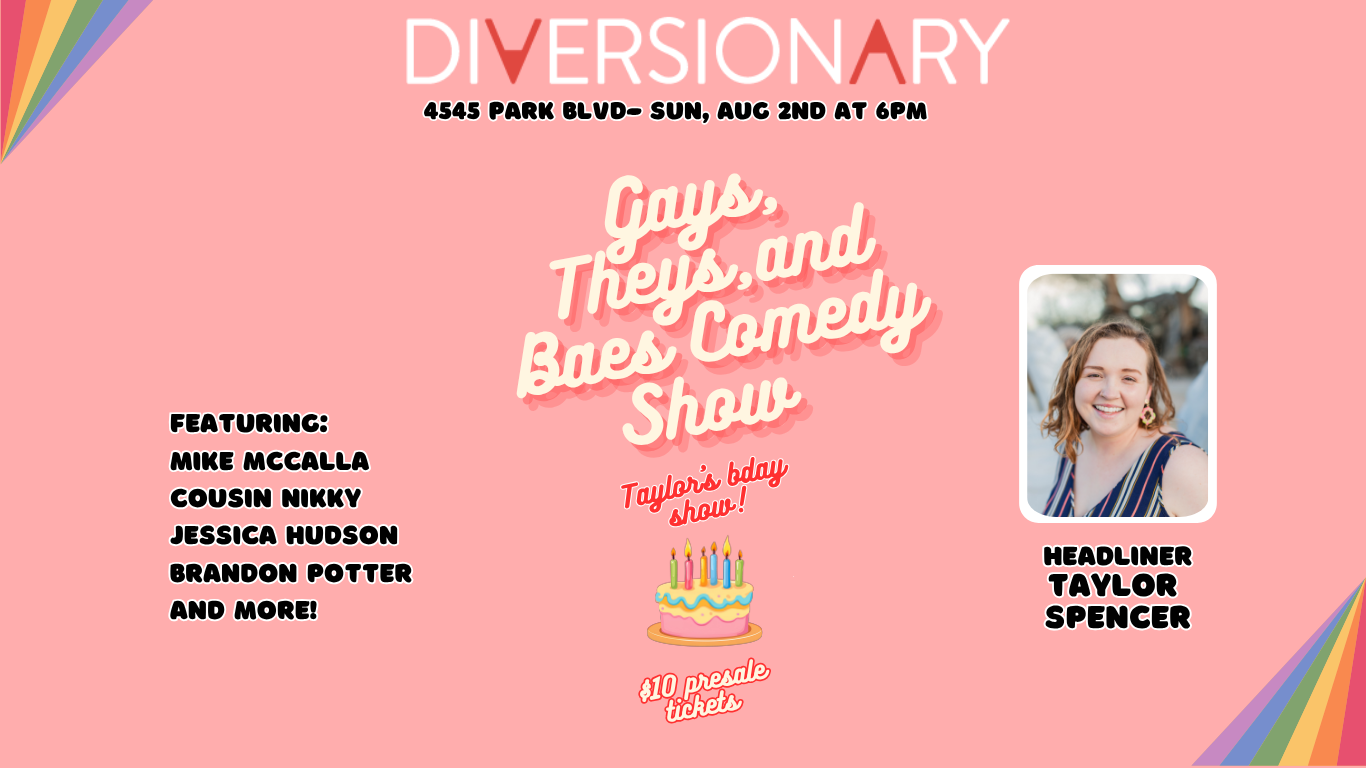 Gays, Theys & Baes Comedy Show