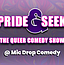 LGBTQ Comedy Show