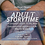 OnWord Theatre Presents Adult Storytime