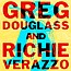 Greg Douglass & Richie Verazzo