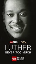 Luther: Never Too Much