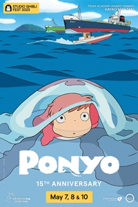 Ponyo 15th Anniversary - Studio Ghibli Fest 2023 | San Diego Reader