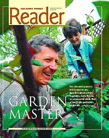 San Diego S Master Gardener Vincent Lazaneo San Diego Reader