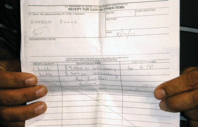 Kamal Odeesh received this receipt for $10,207 confiscated by Department of Justice agents.