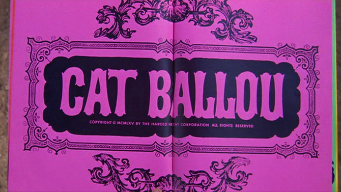 Elliot Silverstein's adaptation of Roy Chanslor's "The Ballad of Cat Ballou" (1965).