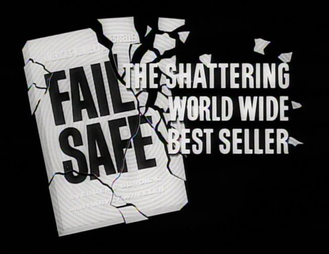 From the trailer for Sidney Lumet's variation on Eugene Burdick & Harvey Wheeler's "Fail Safe" (1964).	