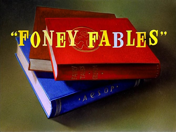 Friz Freleng's adaptation of Michael Maltese's "Foney Fables" (1942).