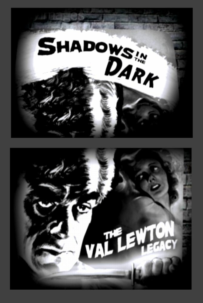 Constantine Nasr's "Shadows in the Dark: The Val Lewton Legacy" (2005).
