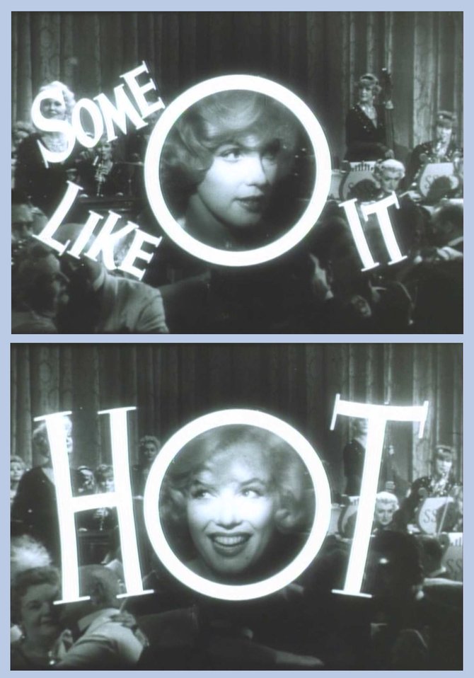 From the trailer for Billy Wilder's "Some Like it Hot" (1959).
