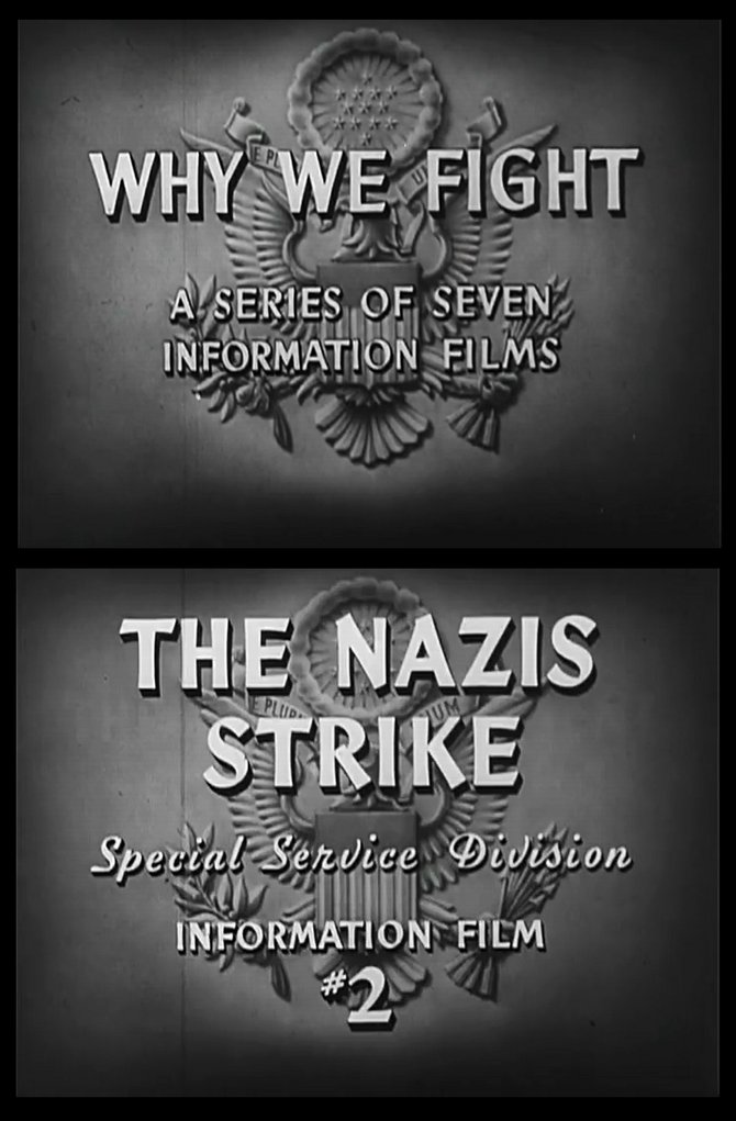Frank Capra's "Why We Fight: The Nazis Strike" (1943).