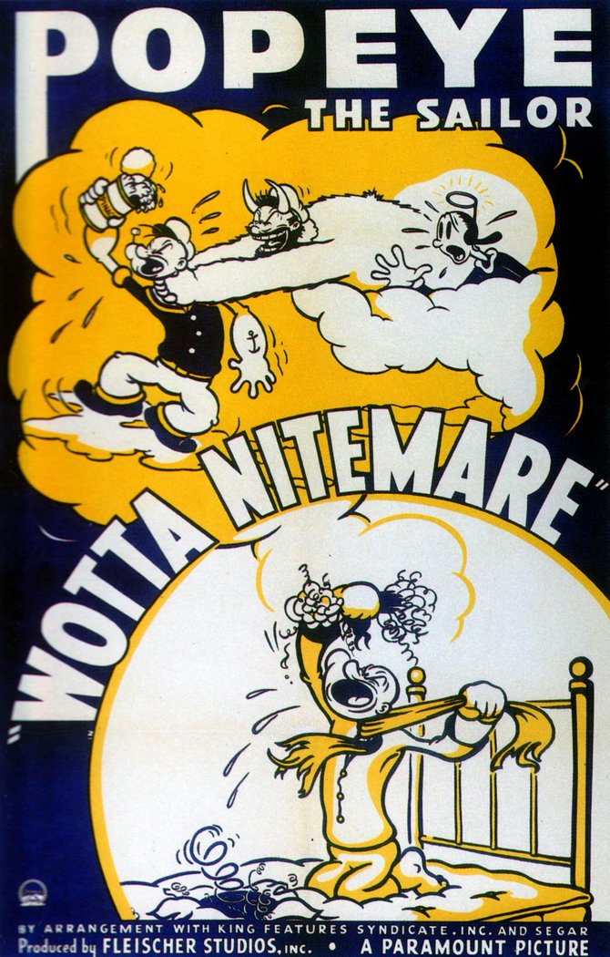 Popeye in Dave Fleischer's "Wotta Nitemare" (1939). Released by Paramount Pictures.