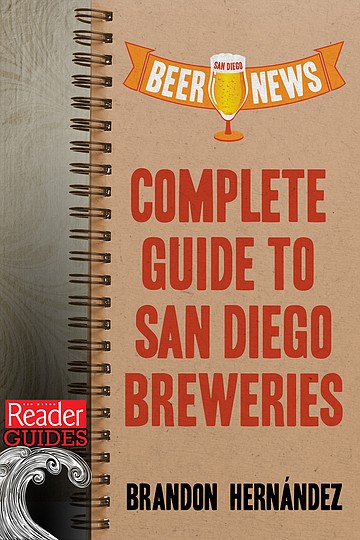 COMING SOON: The San Diego Beer News Complete Guide to San Diego ...