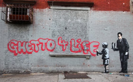 Banksy's "Ghetto 4 Life"