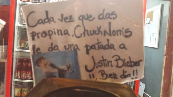 Remember: every time you tip, Chuck Norris roundhouse kicks Justin Bieber in the face.