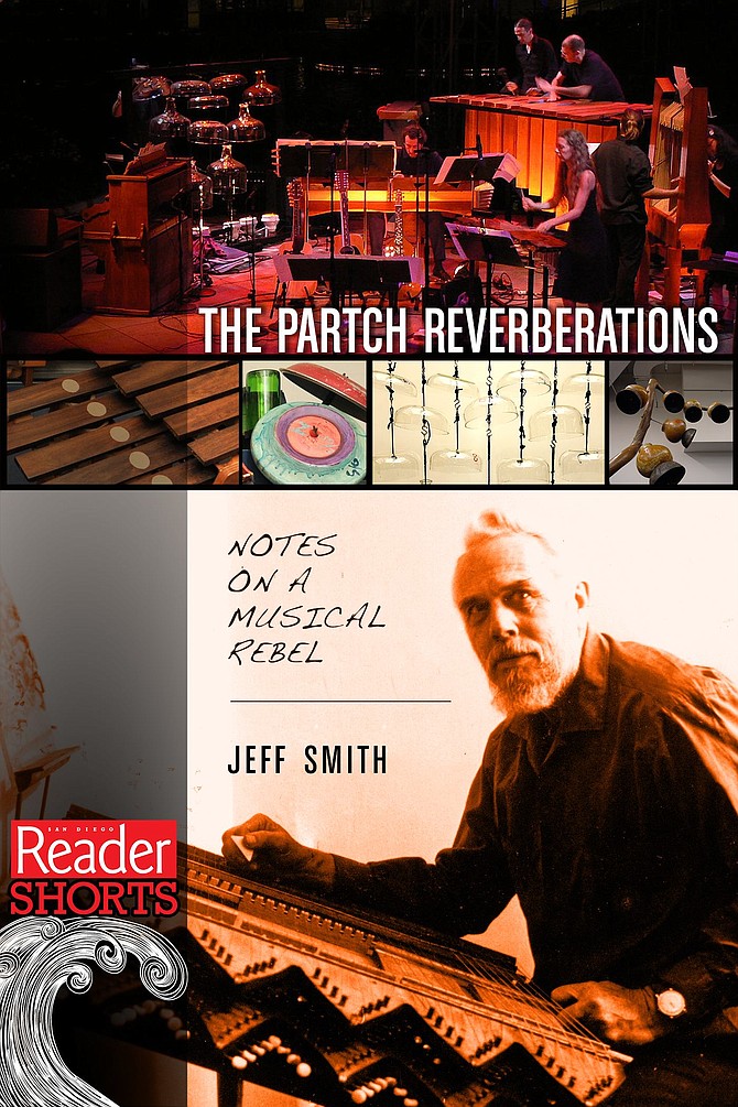       
        The Partch Reverberations
        Notes on a Musical Rebel
        By Jeff Smith
          
          
      	  
         	
         	
        
      