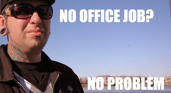 No office job? No problem!