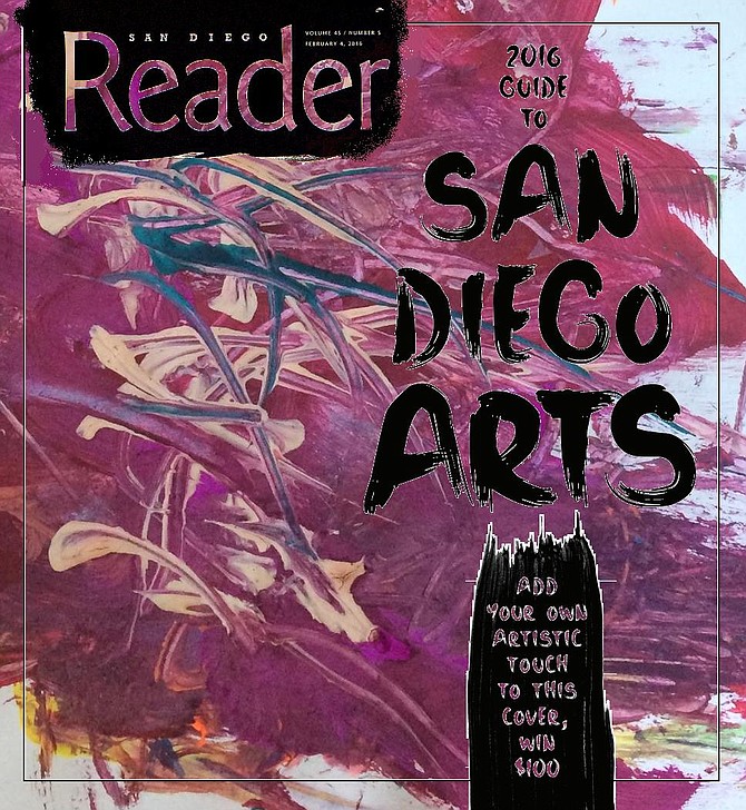 San Diego Arts Cover created by my 28-month old Grandson, Wyatt Gries.

This is the first time Wyatt has used a brush and paints.

I laid the SD Reader cover over his painting.

I could also submit a video his mother made while Wyatt painted...

