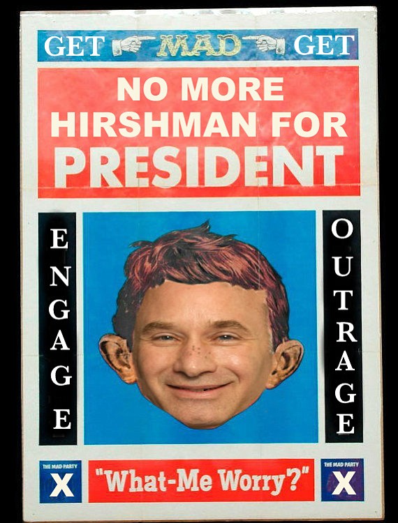 One of the hundreds of fliers distributed around SDSU’s campus, depicting Hirshman as clueless MAD Magazine mascot Alfred E. Neumann. “This is damaging and hurtful,” said Hirshman in a statement issued today. “I have a job to do, and I can’t do it effectively in this kind of hostile environment. These protestors have an obligation to this institution to either cease or get off campus.”