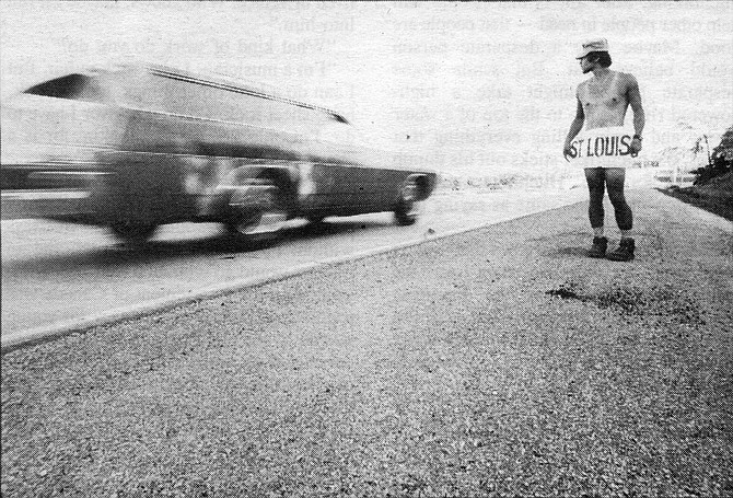 A friend who went to San Diego State hitchhiked to school every day, though he had a good car. “I just can’t stand the idea of going to bed at night without at least one interesting thing having happened during the day."