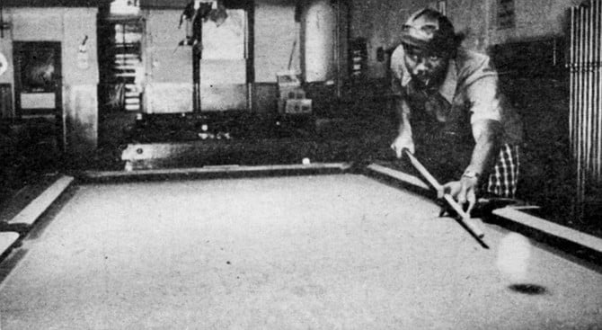 Because it is not especially exciting to watch, billiards is a game that many people play but nobody pays attention to.  - Image by Ian Dryden