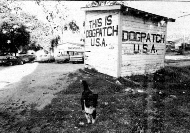 “It became Dogpatch in 1956 or 1957. The owner at that time had about 400 poodles out in the back."