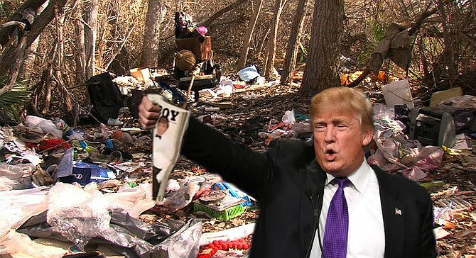 Gold amid the dross: Trump brandishes a copy of Playboy magazine featuring himself on the cover found amid the trash at this homeless encampment outside of Santee. “The finding of vintage pornography in the woods is a hallowed coming-of-age tradition in America,” he declared. “The setting teaches young men that sexuality is natural, but at the same time, untamed and uncivilized. But what kind of message are we sending to America’s youth if they find said pornography — particularly such a classy, quality, top-shelf example as this one, featuring myself on the cover and legendary Playmate Pamela Anderson on the inside — in a filthy, degraded atmosphere such as this? They’re going to wind up associating their natural urges with shameful, stinking poverty and failure, with dissipation and wretchedness. And that’s not the way to make America great again.” When aides reminded Trump that Ms. Anderson actually appeared in the previous month’s Playboy, and further, that the Republican platform had officially adopted an anti-pornography stance, saying that pornography “with its harmful effects, especially on children, has become a public health crisis that is destroying the life of millions,” he shook his head and replied, “I didn’t get nominated by playing nice with the Republican establishment, and I’m not going to start pussyfooting around now that the chips are down. But if that’s true about Pam, it’s a shame. Old Hugh [Hefner] came this close to putting the two greatest blondes of a generation together in one issue.”