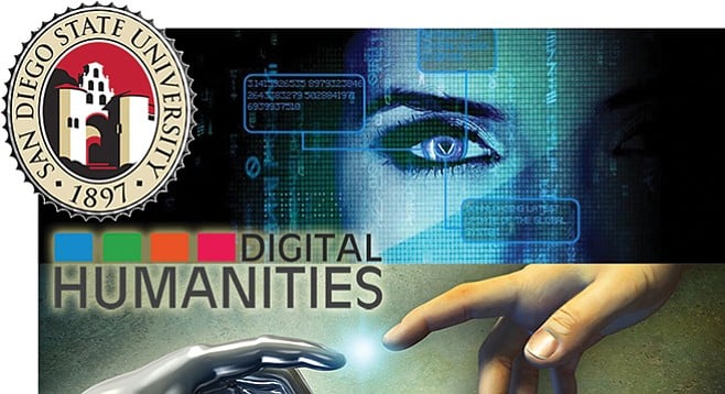 San Diego State is looking to employ a digital age humanities scholar.