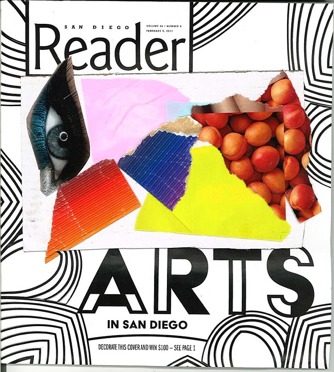 San Diego Dreamin'       For San Diego Reader Cover Art Submission

This multi media collage was made by my four year old grand daughter, Sydney Lipsky. i gave her a blank piece of white cardboard, some tissue paper, torn images in a magazine and I cut out the eye she liked so much. (Too young for scisscors still!) gave her a gluestick and she just did her thing...when I asked her what she was thinking as she put it together, she looked at me puzzled and siad, "Nothing". Thats exactly what an artist does, no thinking, only feeling...hope she manages to keep that process close to her heart......Not bad for her first collage, huh?