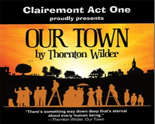 Our Town won Thornton Wilder the Pulitzer Prize.