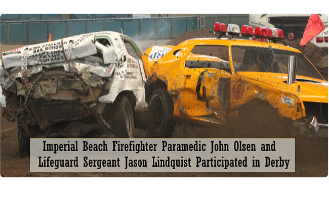 imperial Beach Firefighters & Lifeguards Demolition Derby Participation at San Diego County Fair Help Raise $77k for Burn Institute.