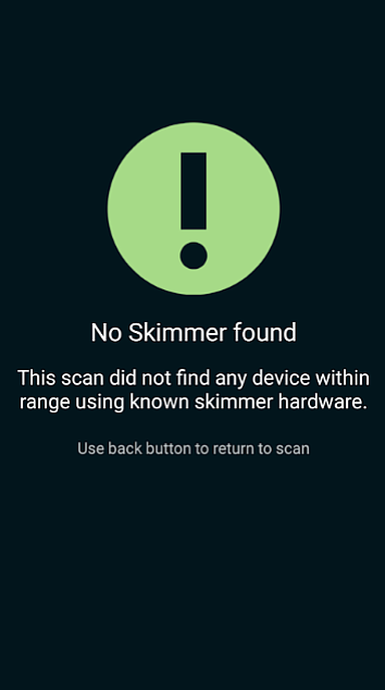 The Skimmer Scanner uses your phone’s Bluetooth signal to warn you if you’re about to get scammed.