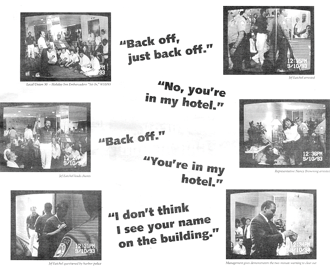 Demonstration at Embarcadero Holiday Inn, Sept. 10, 1993. “Go all the way up against the corner."