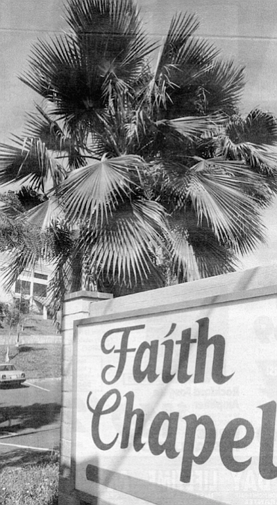 Faith Chapel. Through the Jesus movement and the charismatic revival, the congregation grew from 200 to 3000.