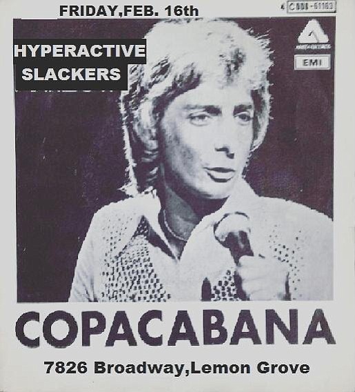 Hyperactive Slackers at the Copacabana, one night only