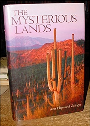Mysterious lands: the four great deserts of the Southwest; the Chihuahuan. Sonoran. Mojave, and the Great Basin 