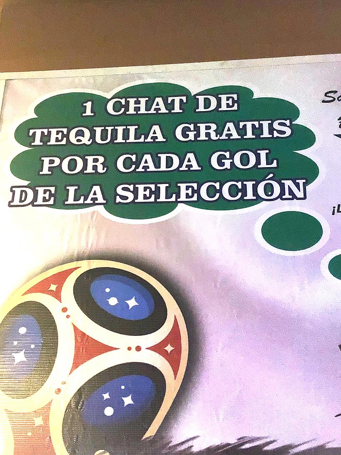 Salon de Baile La Estrella put posters up claiming to give free chat of tequila if Mexico scored a goal. 