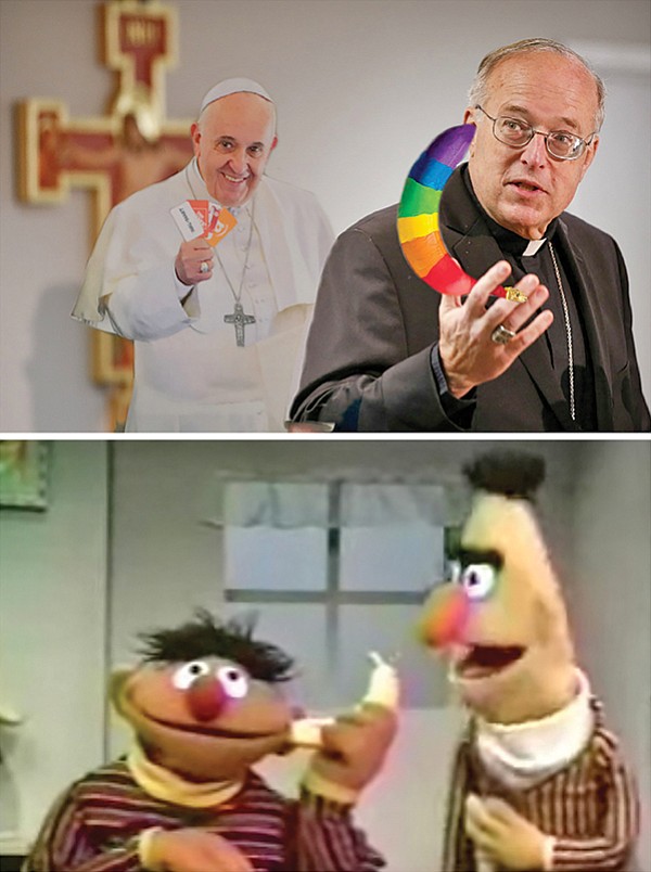 “Im sorry, I can’t hear you; I’ve got an LGBTQ banana in my ear!” In a post-session interview, Bishop McElroy said that in using the banana, he was attempting to demonstrate the way that Catholic anti-gay bigotry makes genuine dialogue impossible. “As Ernie and Bert could not communicate effectively because of the barrier between them, so also are faithful followers of Pope Francis unable to communicate with those who seek to destroy his campaign of mercy and inclusion. The Pope wants to rebuild the Church, as I tried to indicate with my cardboard cutout of the Holy Father bearing gift cards for The Home Depot and other stores. His critics just want to tear it down.”