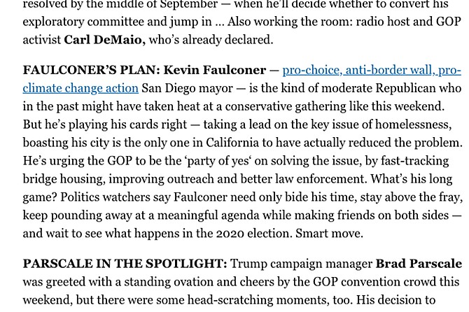 A September 9 write-up in Politico’s California Playbook reported Faulconer went around the convention hall “boasting his city is the only one in California to have actually reduced” the homeless problem.