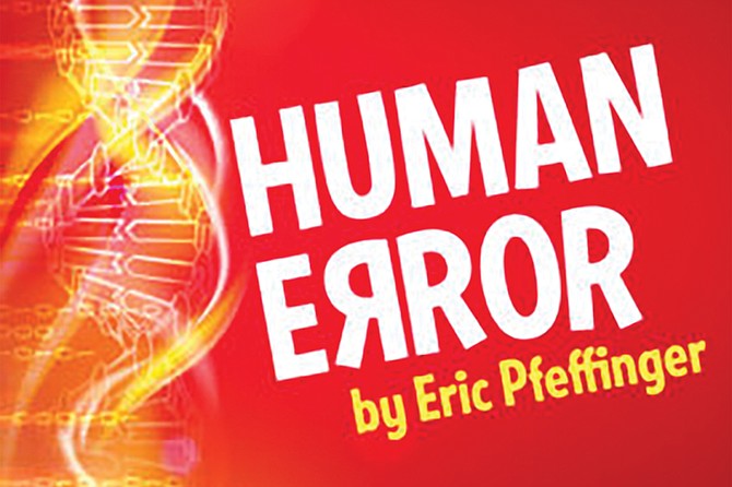 HUMAN ERROR reminds us that stereotypes are simply labels that rarely define one’s true character.